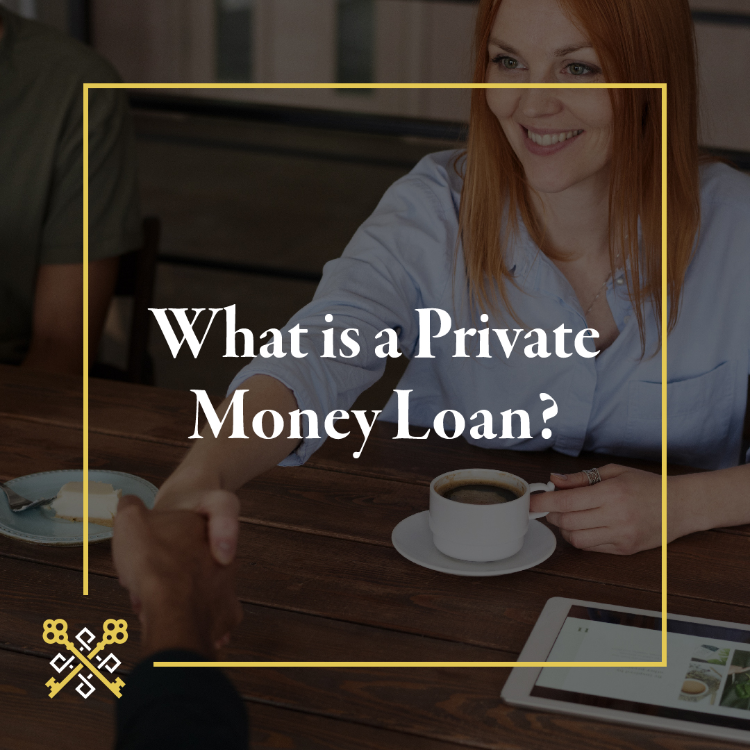What Is A Private Money Loan?